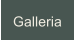 Galleria